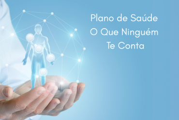 Plano de Saúde: O Que Ninguém Te Conta (Mas Você Precisa Saber)